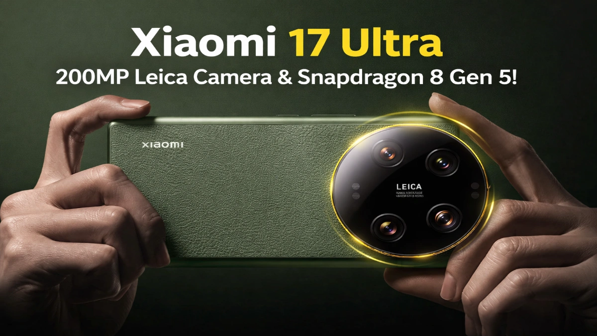 Xiaomi 17 Ultra flagship smartphone with 200MP Leica camera and Snapdragon 8 Elite Gen 5 launched in India